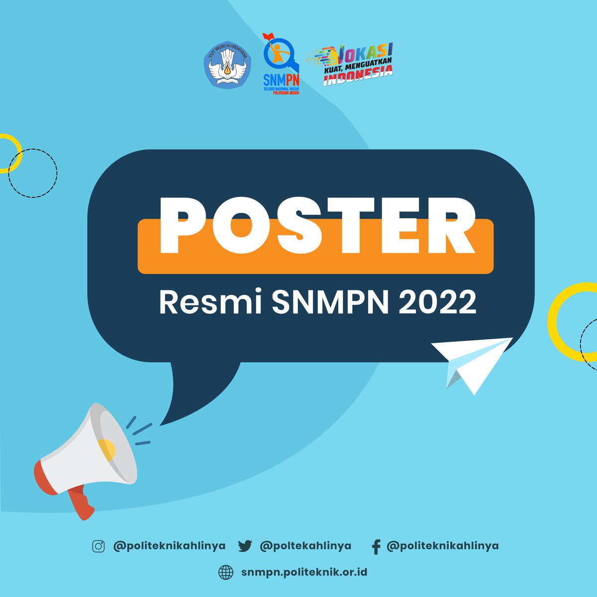 poltekahlinya's tweet photo. Hai Pejuang Politeknik!

Poster resmi SNMPN 2022 telah rilis, kalian bisa melihat detail poster dengan menggeser gambar di bawah. 

Semangat untuk meraih politeknik impian! 

#SNMPN 
#SNMPN2021 
#SeleksiNasional 
#PoliteknikNegeri #PoliteknikAhlinya https://t.co/5uNCIe2n67