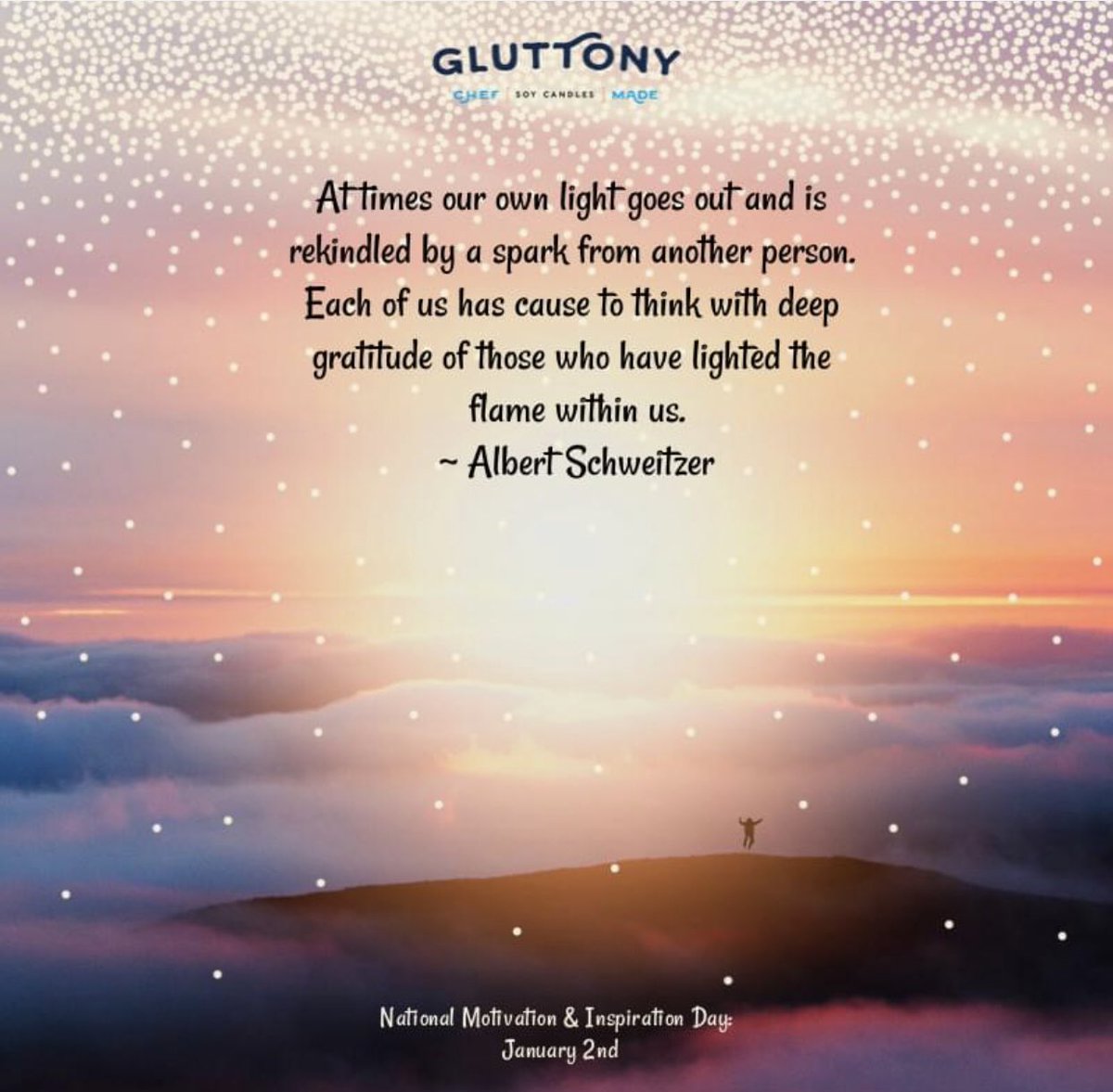 GluttonyCandles's tweet photo. January 2nd: National Motivation &amp; Inspiration Day...
Who will you inspire today?
.
.
.
#newyear #newyear2022 #motivationquotes #motivate #goalsetting2022 #goalsfor2022 #inspireothers #dreamalways #thinkbigdreambig #positivethoughts #lifeisgoodwithus #gluttonycandles #chefmade https://t.co/l6z4IL0xpf
