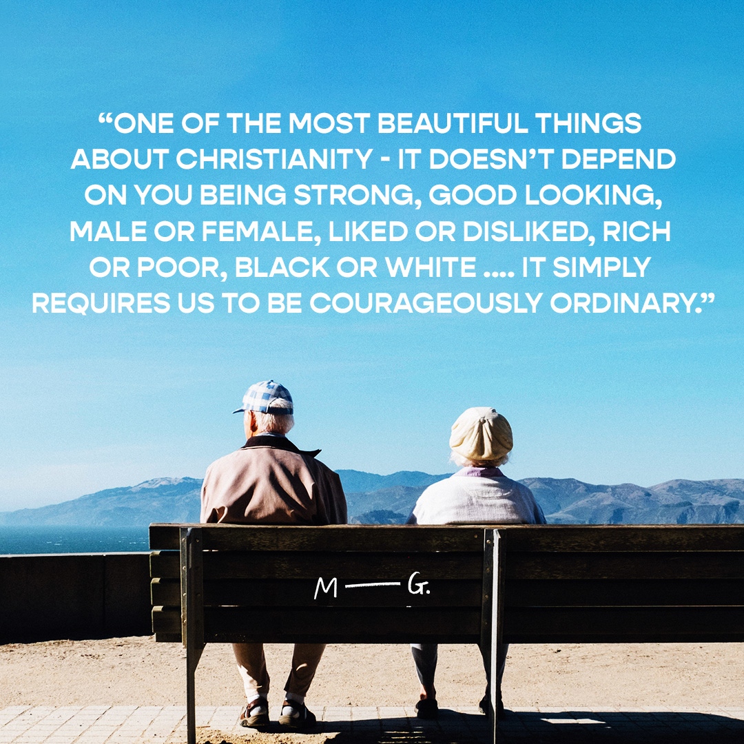 _MikeGore's tweet photo. One of the most beautiful things about Christianity - it doesn’t depend on you being strong, good looking, male or female, liked or disliked, rich or poor, black or white... it simply requires us to be ordinary.” - MG https://t.co/AsJrakgWQd