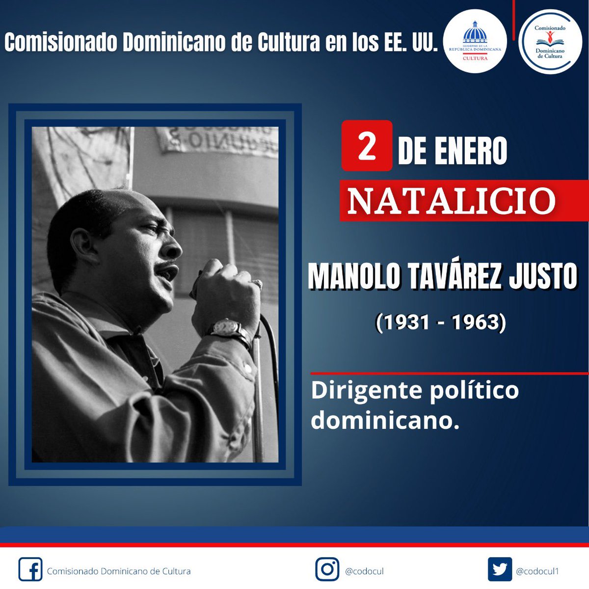 codocul1's tweet photo. El Comisionado Dominicano de Cultura en los EE.UU. conmemora el 91 aniversario del natalicio del abogado, dirigente político y revolucionario dominicano, Manolo Tavárez Justo.
.
.
.
@luisabinader @miculturard @MilagrosGermanO @JosePaliza @LourdesBatista7 #cultura #codocul https://t.co/iT3oKmkhEv