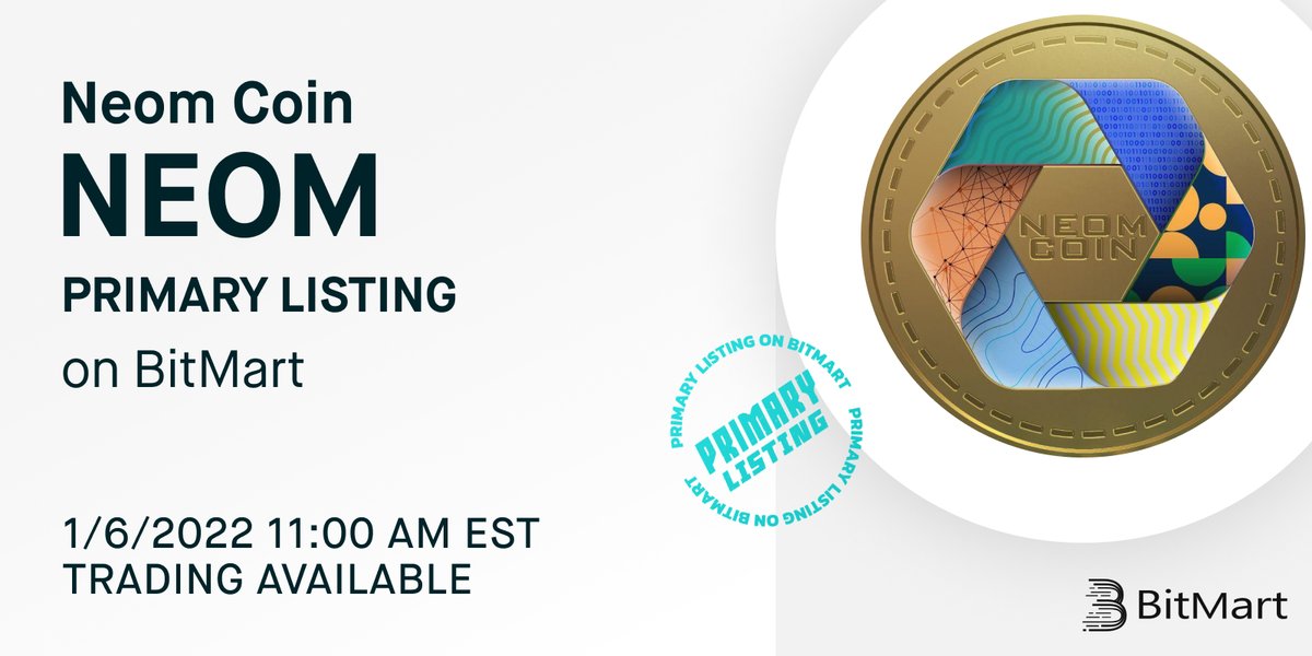 BitMartExchange's tweet photo. 🎉#BitMart Primary listing @neomblockchain, which allows humans and AI to perform fast and secure global transfers in mere seconds.  
💎Deposit open at 11AM EST , Jan 4  
💎NEOM/USDT pair will be tradable at 11AM EST, Jan 6
👉Details:https://t.co/kgDzGS0nFP https://t.co/5VtZJTBxYU