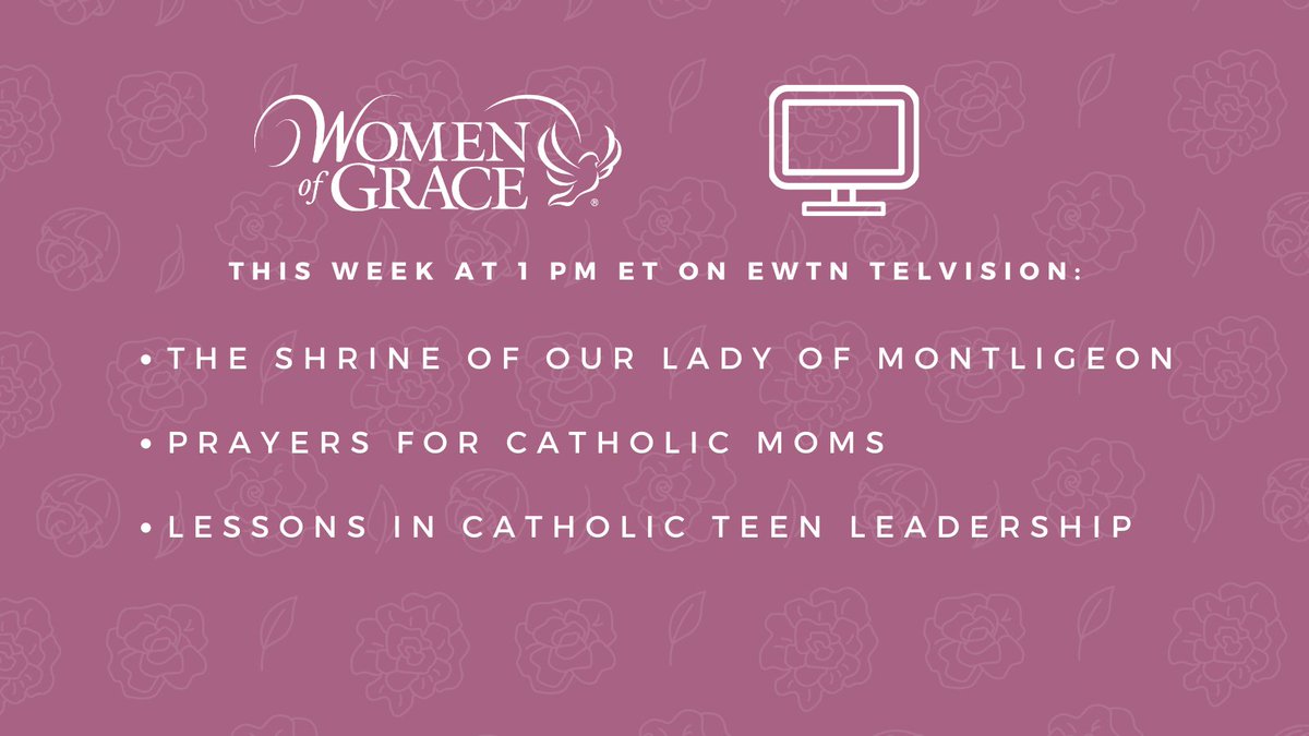 WomenOfGrace's tweet photo. Watch our #EWTN #WomenofGrace TV programs this week with special guests Martine Courvoisier, @hsaxton,  Alan Migliorato, and Darryl Dziedzic. 

#avemaria #prayers #Catholicmom #Catholicmoms #pray #Catholicprayers #Catholicteens #Catholicteen #leadership #prayacrossamerica https://t.co/2eLsywk1dA