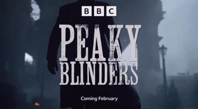 PEAKY BLINDERS S6 COMING IN FEBRUARY