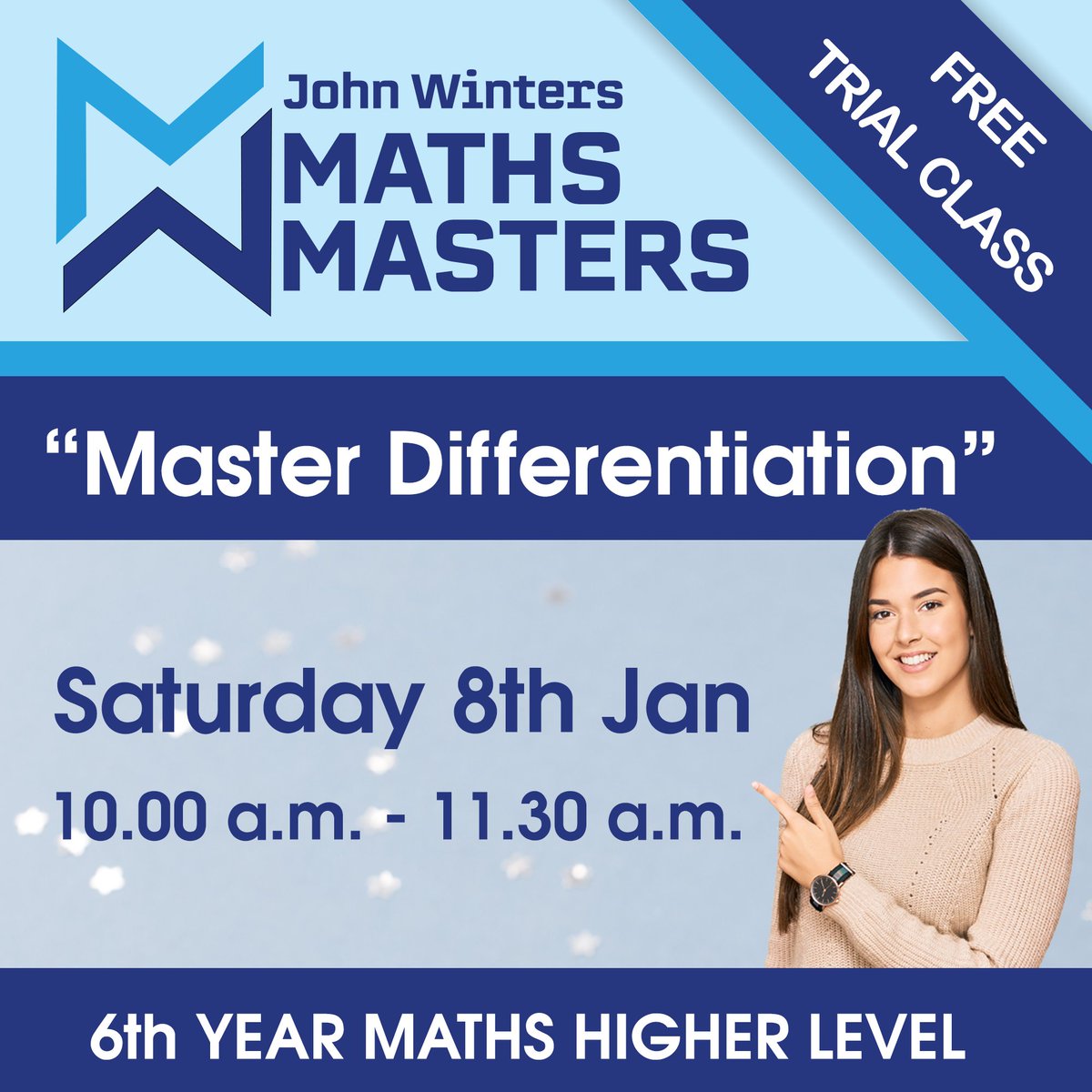 MathsMastersJW's tweet photo. FREE MASTER CLASS
We are holding a free class entitled "Master Differentiation" on Saturday 8th January at 10.00 a.m. 

Tag your Leaving Cert friends or relatives so that they can take advantage of this fantastic offer.

Join now by visiting    https://t.co/U8hp72cPfC https://t.co/jFqm7TjGTJ