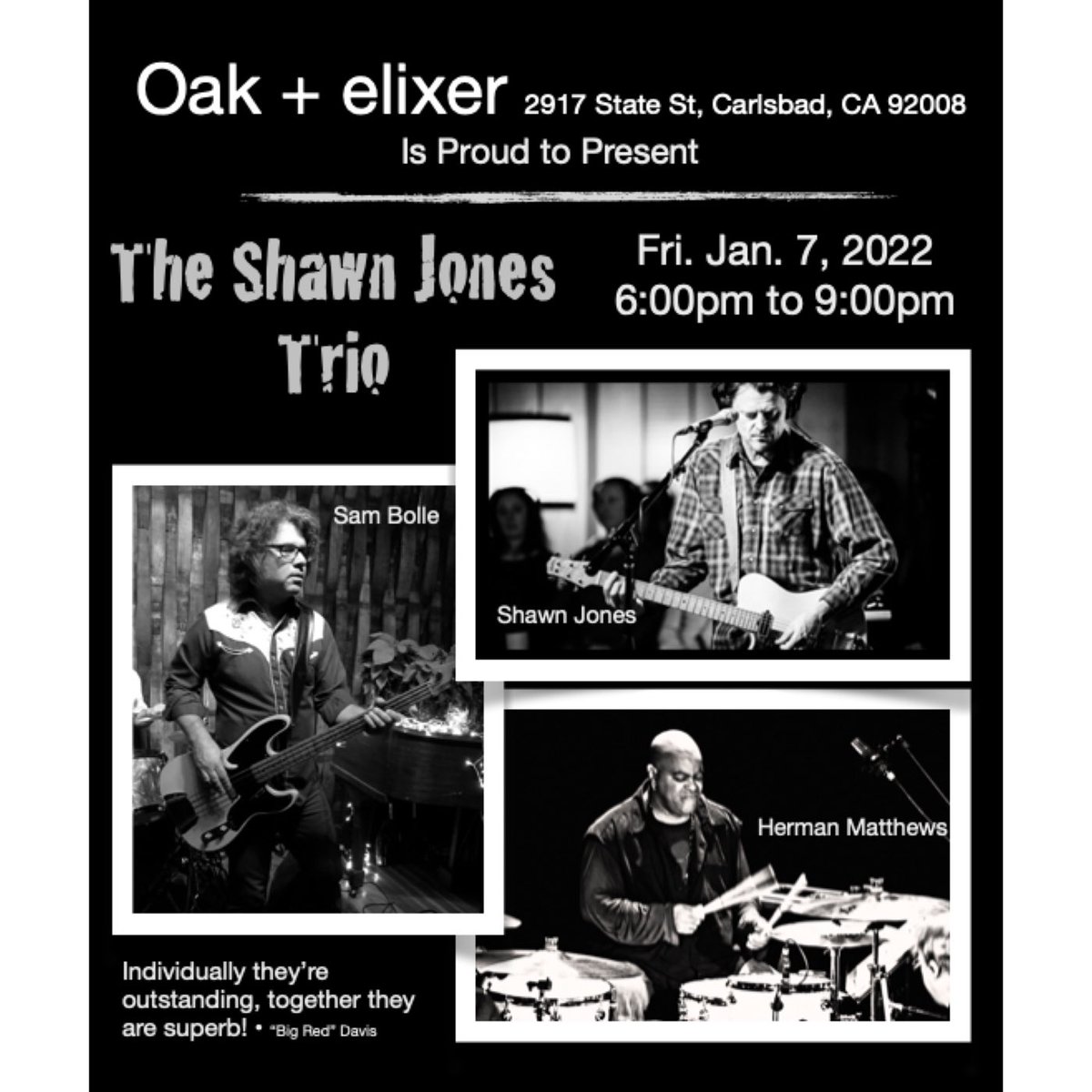 Huckabuck's tweet photo. The Shawn Jones Trio in Carlsbad, CA at Oak + elixer • Great Bar• Great Food • Incredible Music! @shawnjonesmusic @oakandelixir @lilherman321 #shawnjonesmusic #sambolle #hermanmatthews https://t.co/dP1KT4mVAW