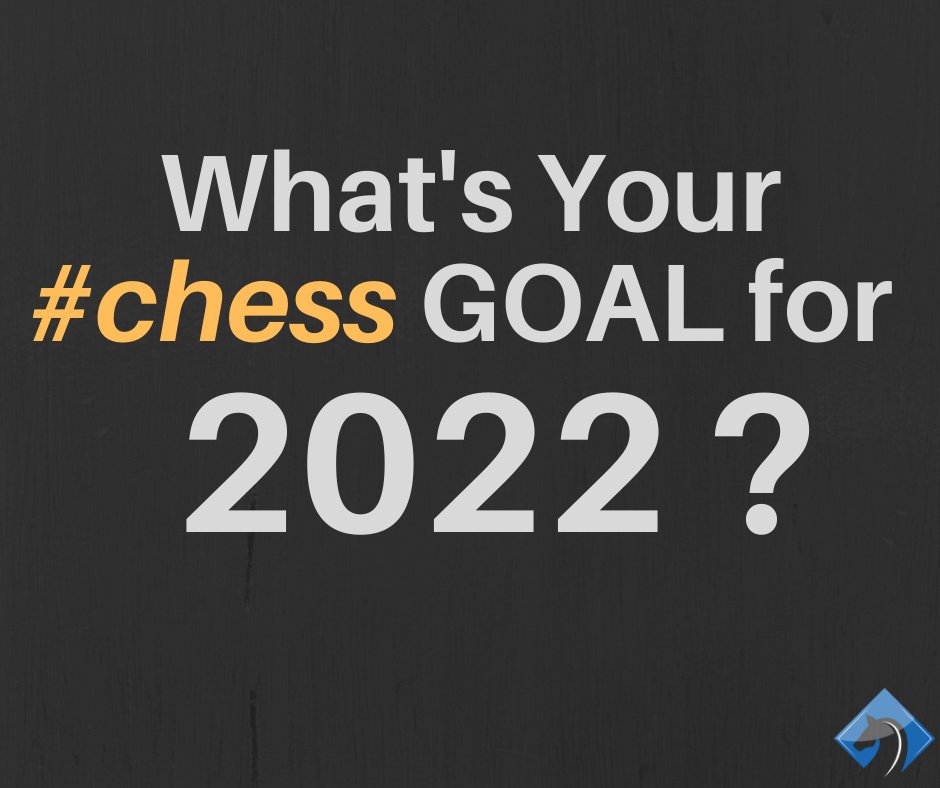 thechessworld's tweet photo. What is your #chess goal for 2022? Let me know! https://t.co/FaEOsbE6zz