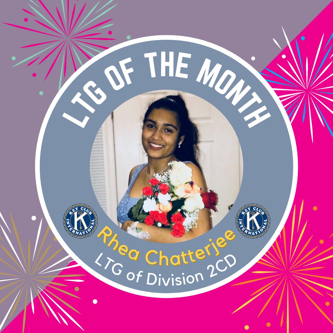 Good evening Key Clubbers! The LTG of the Month of December is Rhea Chatterjee!