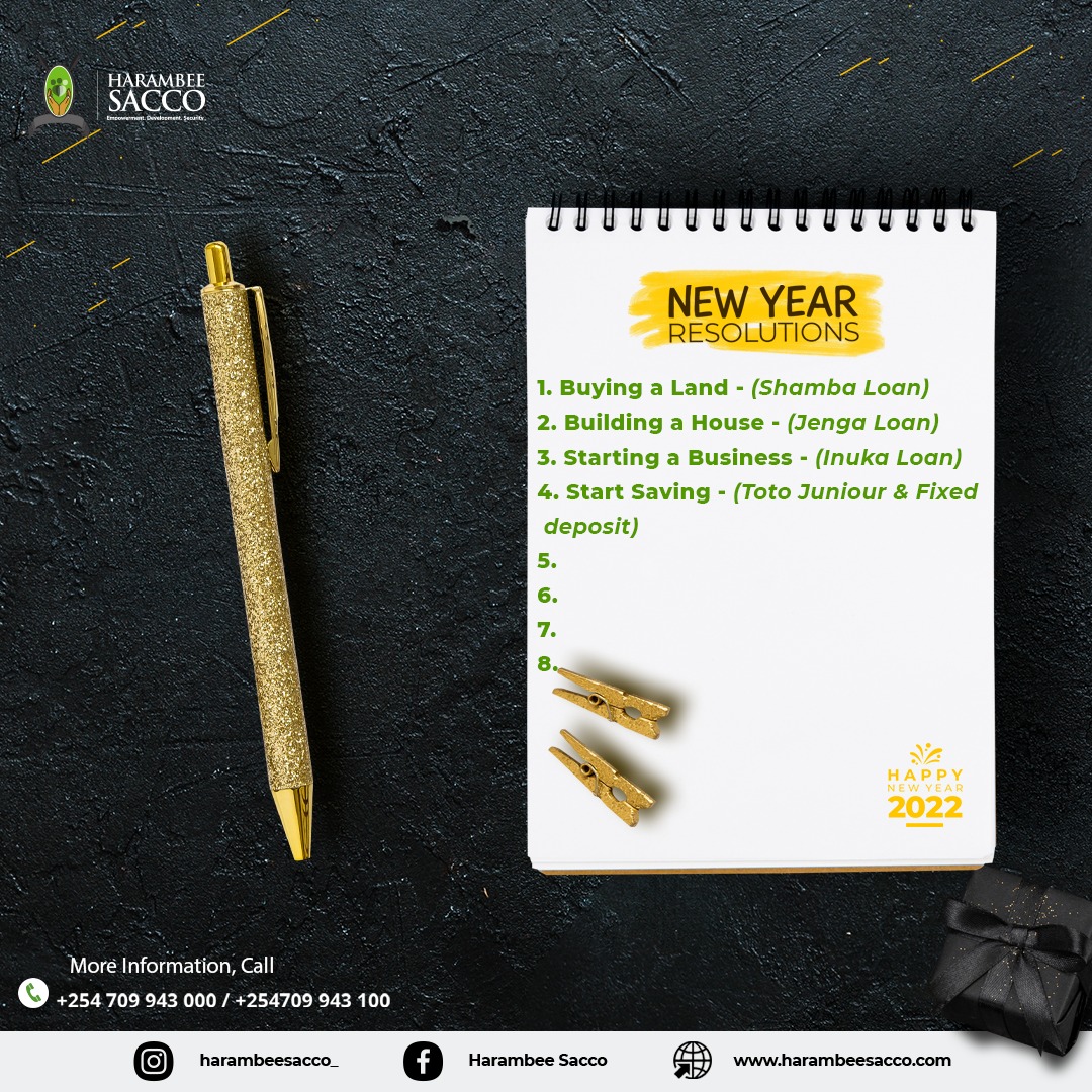 HarambeeDTSACCO's tweet photo. Whatever your New year resolutions are, Harambee SACCO is here to walk with you all through 2022, our products and services have been tailored to take care of your needs.
#HappyNewYear
#TransformationForBetter
#WithYouAllTheWay https://t.co/4ws5xDwrg4