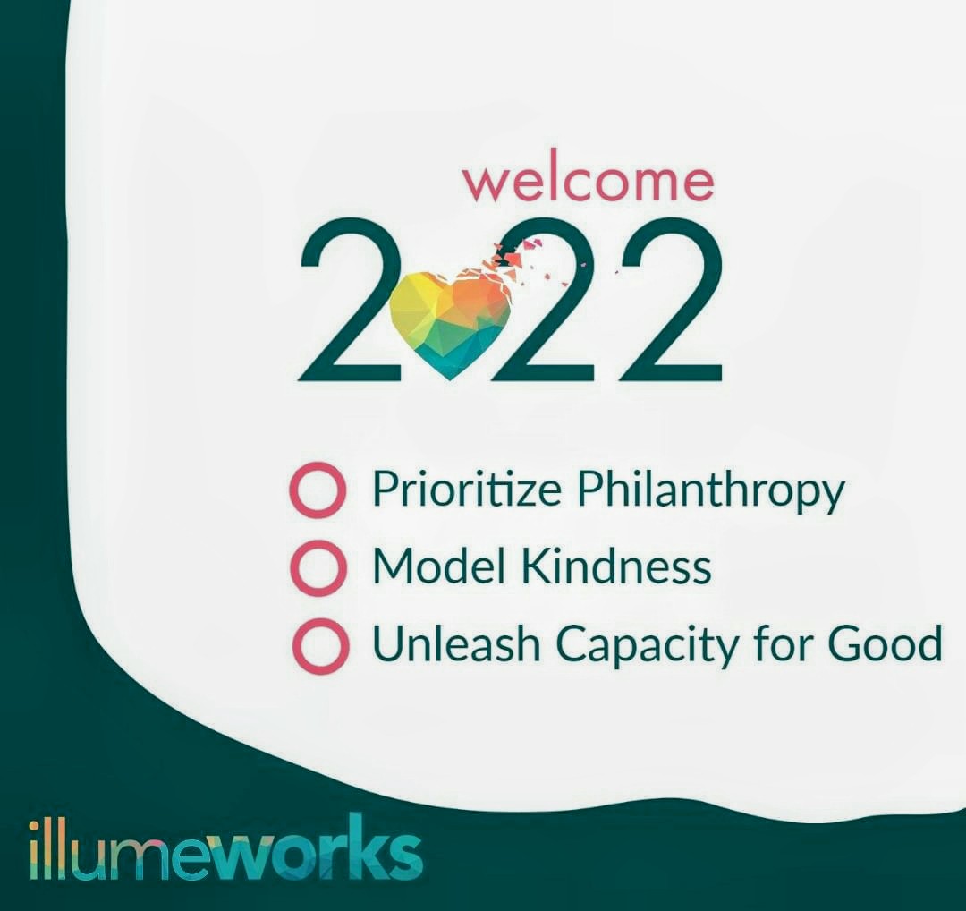 GoIllumeWorks's tweet image. Welcome 2022! Hoping for a year of possibilities,  prioritizing #philanthropy, modeling #kindness, and #unleashingcapacityforgood! #illumeworks #nonprofitconsulting #Freelance #creatingsolopreneurs #socialinnovation #socialentrepreneur #womanled