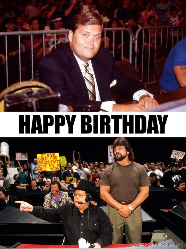 Old School WWF Legend \"Good Ol\ JR\" Jim Ross celebrates his 70th birthday today. HAPPY BIRTHDAY    