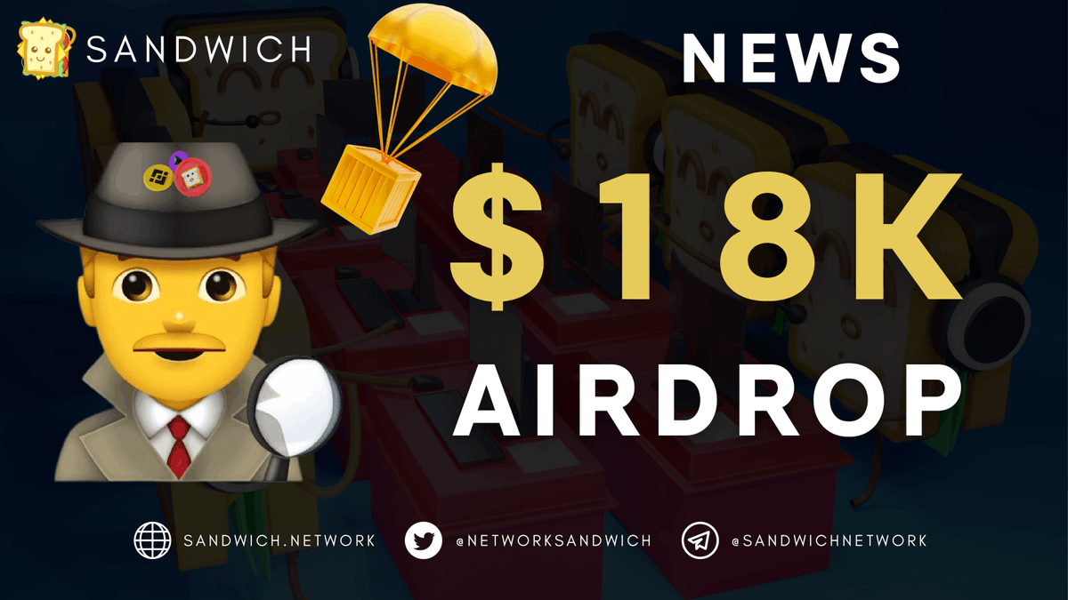 Sandwich Network (@networksandwich) on Twitter photo Second Sandwich Network Airdrop is LIVE!
🎉Total for airdrop: 1,125,000 SANDWICH
👉Use our airdrop bot in Telegram:
t.me/SandwichNetwor…
🗓 Airdrop End: 19th January
🗓Airdrop Distribution: 26th January <a href="/airdropinspect/">Airdrop Inspector</a>
#SandwichNetwork #DeFi #OneStopShop Second Sandwich Network Airdrop is LIVE!
🎉Total for airdrop: 1,125,000 SANDWICH
👉Use our airdrop bot in Telegram:
t.me/SandwichNetwor…
🗓 Airdrop End: 19th January
🗓Airdrop Distribution: 26th January <a href="/airdropinspect/">Airdrop Inspector</a>
#SandwichNetwork #DeFi #OneStopShop