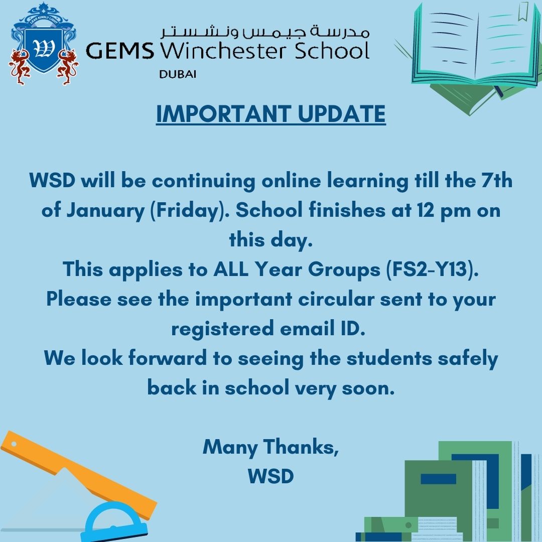 GEMS_WSD's tweet photo. Dear WSD Families,
Please note that WSD will be continuing Distance Learning till the 7th of January (Friday).
A circular has been sent with regards to this with more details.
Stay Safe.
#WSD #remotelearning @GEMS_ME https://t.co/IXP7p15Ccl