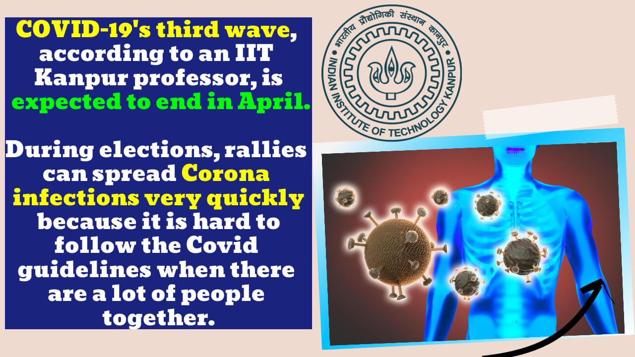 IIT Kanpur professor says that COVID-19 third wave likely to end in April