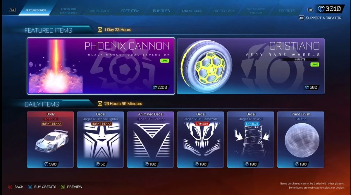 RocketShop_'s tweet photo. 3 January 2022

Phoenix Cannon (Lime) 2200cr
Cristiano (Lime, Infinite) 500cr

Jägger 619 (Burnt Siena) 500cr
Jäger 619 - Starlighter (Siena) 50cr
Jäger 619 - Vector - 100cr
Jäger 619 - Camazotz (Crimson) 100cr
Jäger 619 - XVI (Sky blue) 100cr
Stiletto (Paint Finish) 100cr
HNY! https://t.co/jrVaPfOaJz