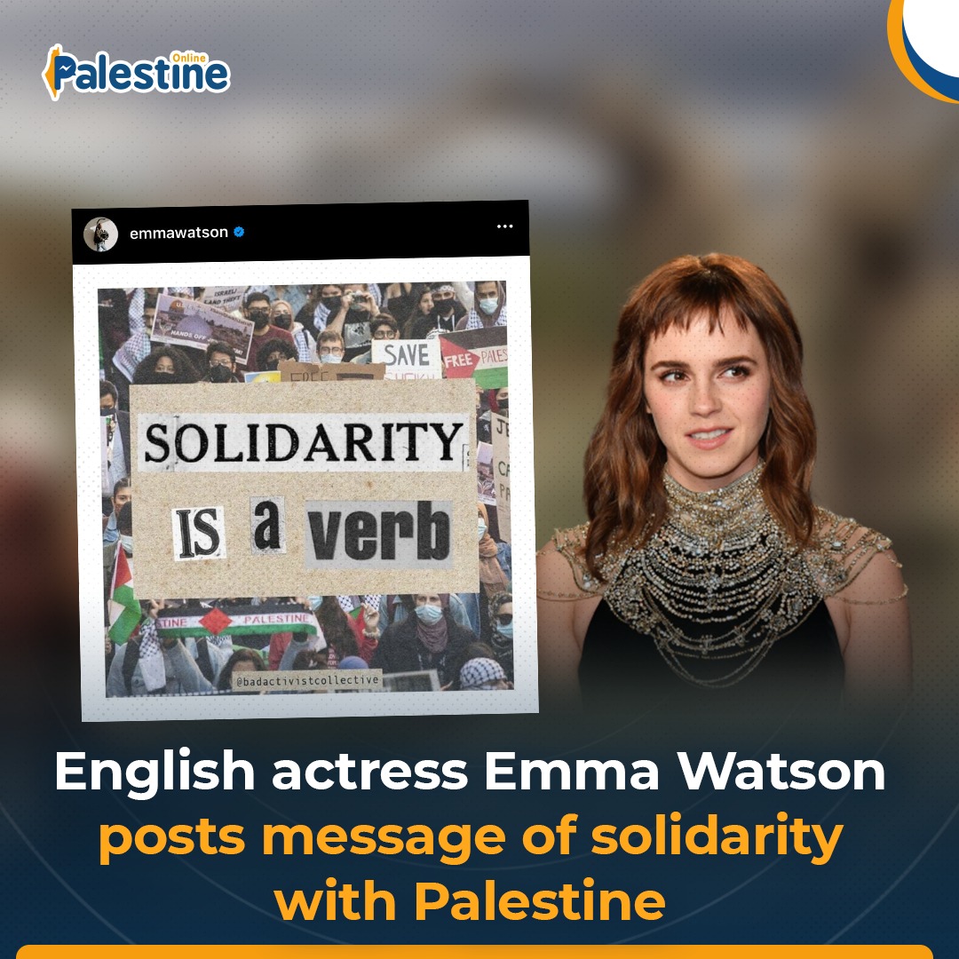 OnlinePalEng's tweet image. "Solidarity is a verb"

English actress and activist Emma Watson using her massive platform on Instagram to express her solidarity with the Palestinian people, posting photo from a solidarity protest with Palestine on May 12, 2021.

#FreePalestine
