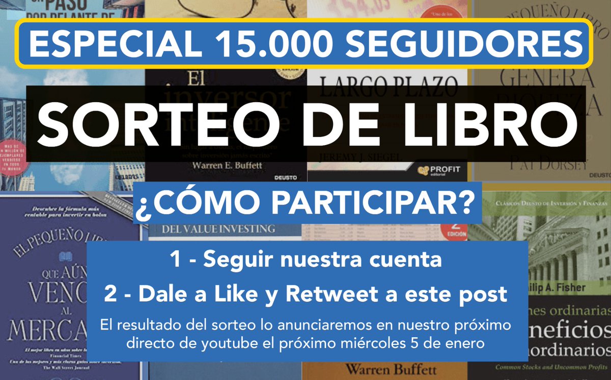 InvertirDesde0's tweet photo. (SORTEO especial 15000 seguidores)

Sorteamos un libro de finanzas a elegir por el ganador, anunciamos el ganador el próximo miércoles en este mismo hilo y en el directo de youtube.

Para participar:
✅Seguirnos @InvertirDesde0
✅Retweet + Like. https://t.co/qPfMjLxBzH