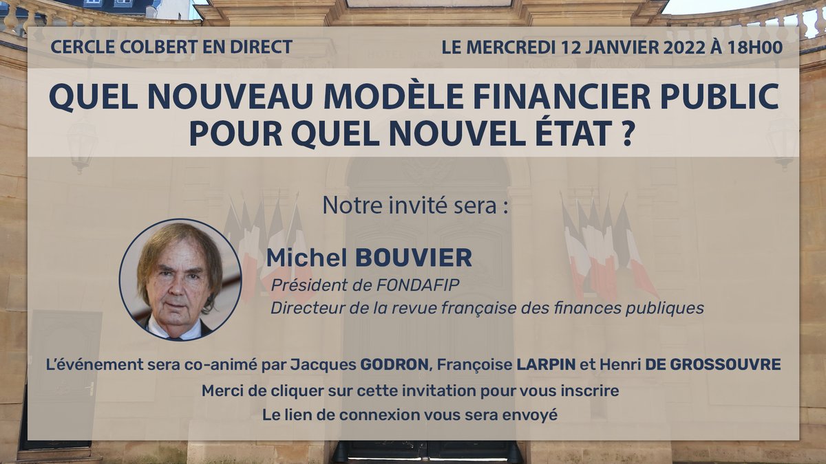 ClubGrandParis's tweet image. [COLBERT EN DIRECT]
🗓12/01 à 18H
 Rdv du Cercle @Colbert2030
💡Quel nouveau modèle financier public pour quel nouvel état?
Avec Michel Bouvier, Président de la FONDAPIP et Directeur de la revue française des finances publiques
@michelbouvier26
 
➡️forms.gle/reRuZ9cBDen1M7…