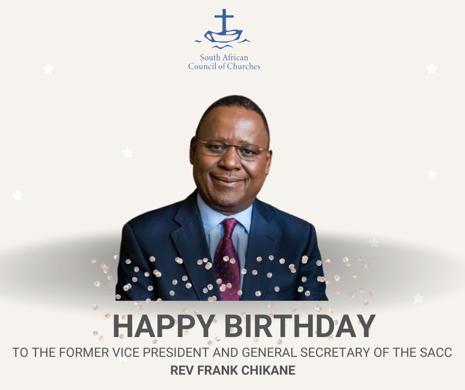 OfficialSACC's tweet image. The SACC would like to wish the former Vice President and General Secretary of the SACC, Rev. Frank Chikane, a Happy birthday &amp;amp; Best wishes.