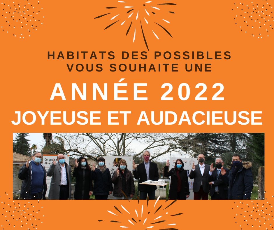 Toute l’équipe d’Habitats des Possibles vous souhaite une très belle année 2022 ! 

Nous avons hâte de vous associer à nos projets de cette nouvelle année !