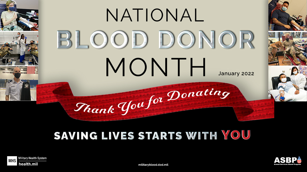 January is #NationalBloodDonorMonth!!!

A time to celebrate our incredible donors and supporters❤️ AND to highlight the constant need for blood. 🩸

Thank you, donors, for coming through in 2021. 
Let's do the same in '22! 

#SavingLivesStartsWithYou 

<a href="/MilitaryHealth/">Military Health System</a> <a href="/DoD_DHA/">Defense Health Agency</a>