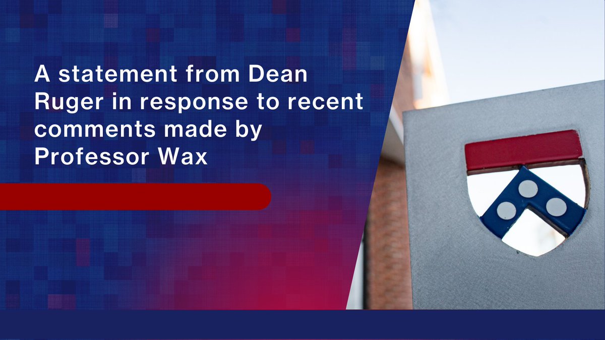 pennlaw's tweet image. Dean Theodore Ruger responds to recent comments made by Professor Wax

pennlaw.news/3EQUze7