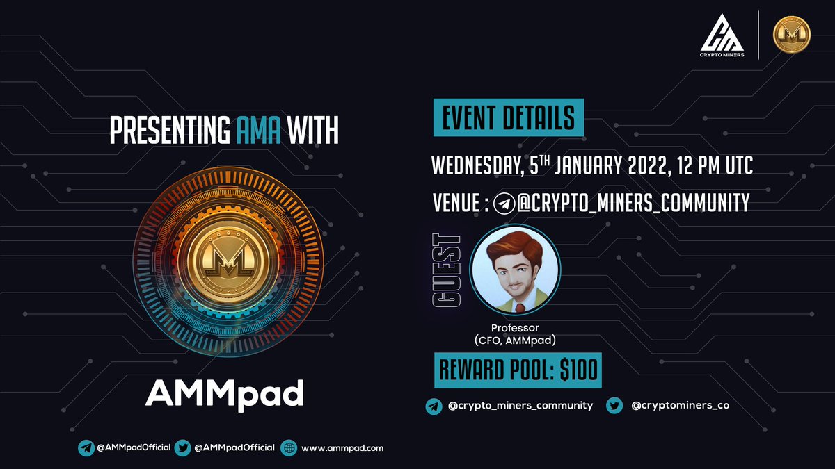 Crypto Miners (@cryptominers_co) on Twitter photo 🎙️We're pleased to announce our next #AMA with AMMpad on 5th January at 12:00 PM UTC
💰Rewards Pool: 100$
🏠Venue: t.me/Crypto_Miners_…
〽️Rules:
1⃣ Follow <a href="/Cryptominers_co/">Crypto Miners</a> & <a href="/AMMpadOfficial/">Aliyah Syara</a>
2⃣ Like & RT
3⃣ Comment Questions & Tag 3 Friends (Max 3 questions) 🎙️We're pleased to announce our next #AMA with AMMpad on 5th January at 12:00 PM UTC
💰Rewards Pool: 100$
🏠Venue: t.me/Crypto_Miners_…
〽️Rules:
1⃣ Follow <a href="/Cryptominers_co/">Crypto Miners</a> & <a href="/AMMpadOfficial/">Aliyah Syara</a>
2⃣ Like & RT
3⃣ Comment Questions & Tag 3 Friends (Max 3 questions)
