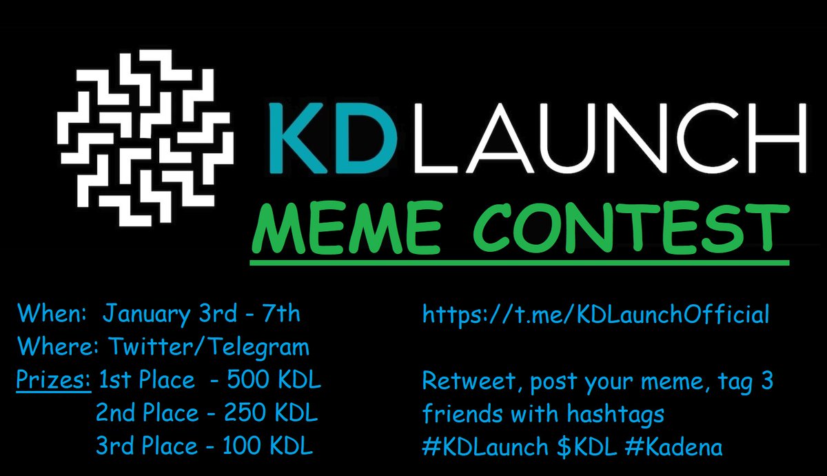 KDLaunch MEME CONTEST!

📍 PRIZE - KDL Tokens
🏆 1st   Place: 500 KDL Tokens
🏆 2nd Place: 250 KDL Tokens
🏆 3rd Place: 100 KDL Tokens

📍 GENERAL RULES
🔥Retweet, post your meme, tag 3 friends with hashtags #KDLaunch $KDL #kadena