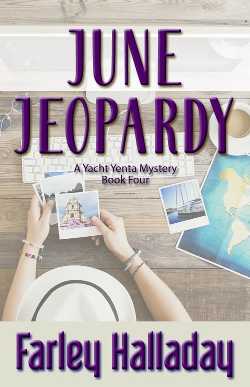 FarleyHalladay's tweet photo. Just add salt to a new series of cozy mysteries e-books from widow Farley Halladay. Poignant, playful, "lite"about boating life ashore and at sea. Book 6 in the series is June Jeopardy for Kindle, Nook, Google Play and more e-book formats.    https://t.co/WvjpAs6P12 https://t.co/XgDfJsXhmq