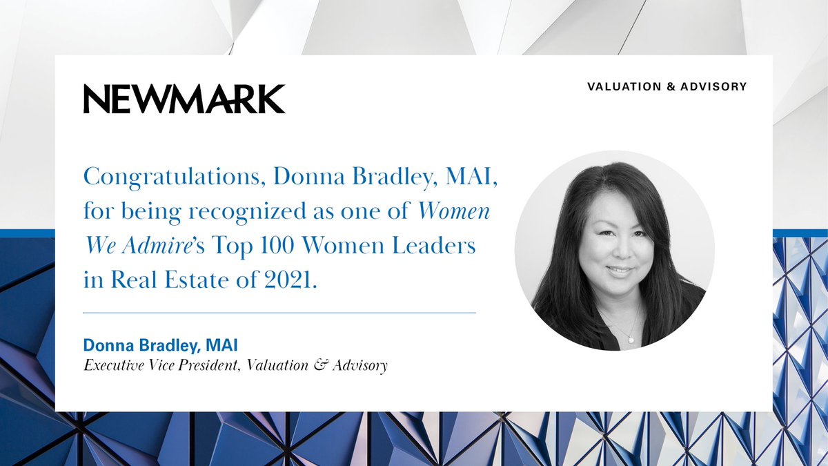 Newmark_VandA's tweet photo. Congratulations to Donna Bradley, MAI, @Newmark_Val_Adv's Executive Vice President, for being recognized as one of Women We Admire's Top 100 Women Leaders in Real Estate of 2021! @Newmark @Newmark_West #NewmarkHotels #Valuation #CommercialRealEstate
➡️https://t.co/FQAGLxCWTV https://t.co/gIsj109NgU