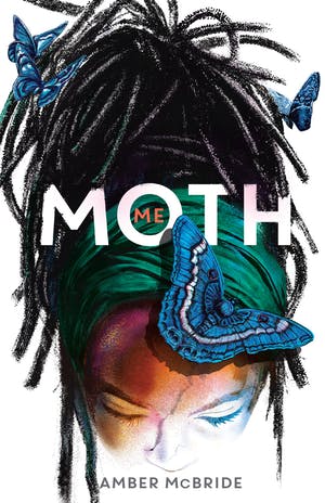 StarrReadnRun's tweet image. I know that Me (Moth) by debut author/poet @ambsmcbride has gathered some recognition in national circles, but I haven't seen my #libraryfriends hyping it. Y'all. Get on board. This book is amazing! #txasl #mustread