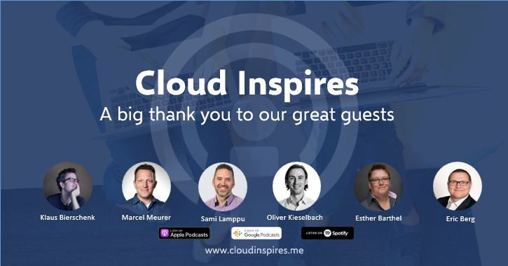 In June 2021 we released our 1st #CloudInspires Podcast and since then we have published a total of 6 episodes. A special thanks to our great guests - it was a pleasure to have you on our podcast.
#community 
<a href="/KlaBiers/">Klaus Bierschenk</a> <a href="/MarcelMeurer/">Marcel Meurer (MVP) 🌤</a> <a href="/samilamppu/">Sami Lamppu</a> <a href="/okieselb/">Oliver Kieselbach</a> <a href="/virtuEs_IT/">Esther Barthel</a> <a href="/ericberg_de/">Eric Berg - MVP</a>