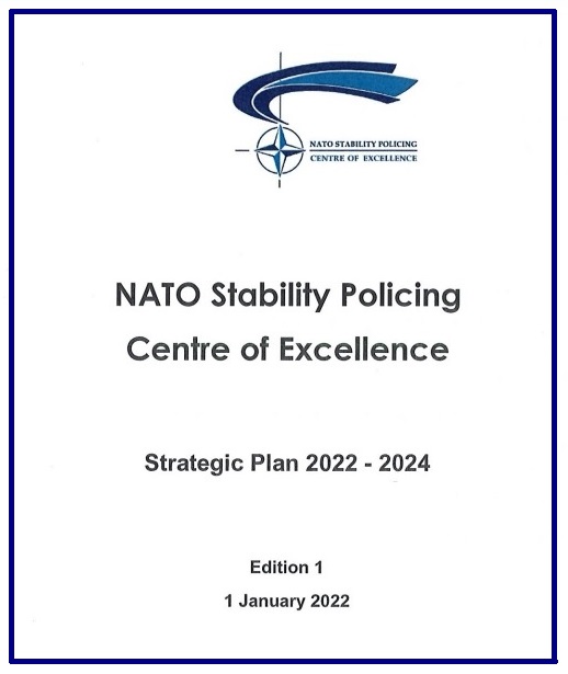 The 2022-24 @NSPCOE’s Strategic Plan is available @ urly.it/3h0q3! It will inform our next 3-year activities, w/ the aim to lead our #SPCommunityOfInterest & the #Alliance’s efforts in the field of #StabilityPolicing. #WeAreNATO #WeAreStabilityPolicing #StrongerTogether