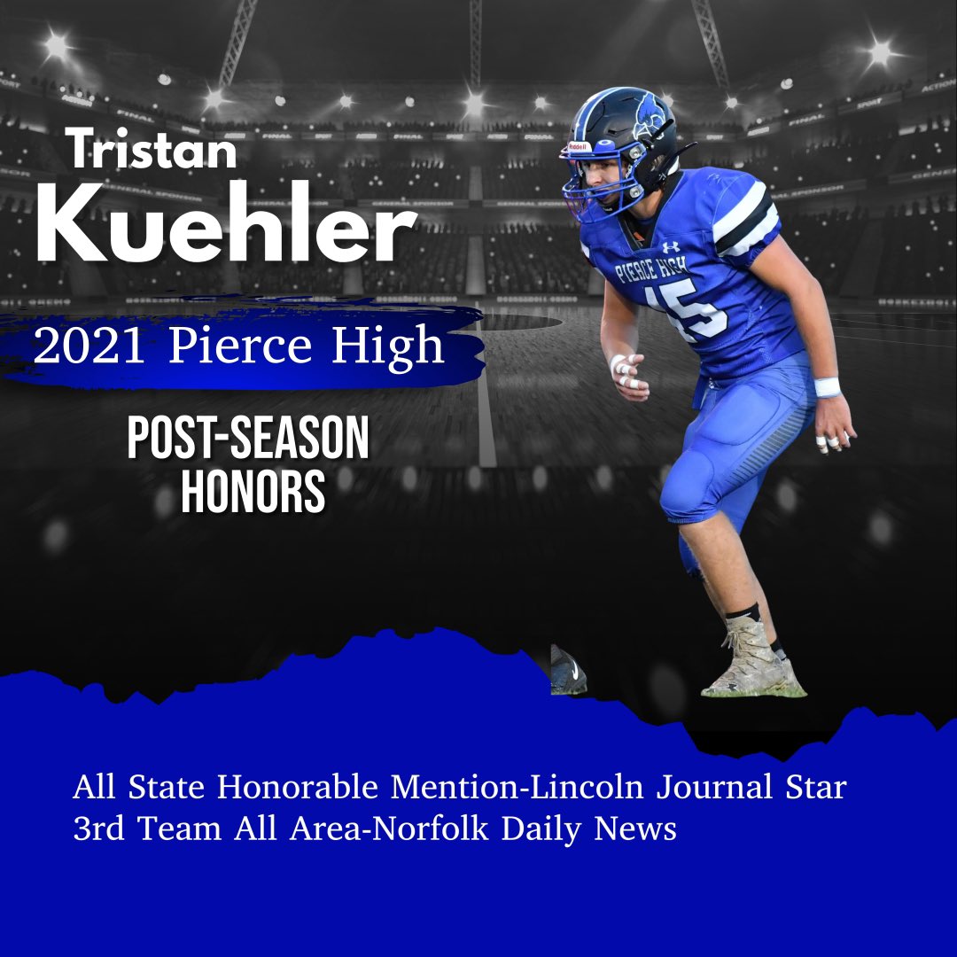 Congratulations on a fantastic 2021 football season for Pierce Bluejay, Junior Linebacker, <a href="/kuehler_tristan/">Tristan Kuehler</a>. Looking forward to 2022 and all your efforts! <a href="/TheJaysZone/">Pierce Bluejays</a>