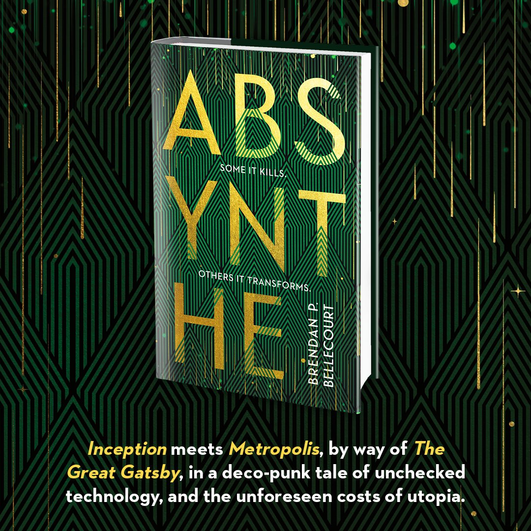 HoZ_Books's tweet photo. Inception meets Metropolis, by the way of The Great Gatsby, in a deco-punk tale of unchecked technology, and the unforeseen costs of utopia 🍸
#Absynthe by @bbeaulieu is out now.
Get yours in gorgeous hardback today: https://t.co/UQxTUX8W2d https://t.co/2MWm2nLvGX