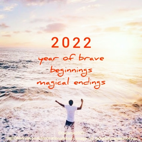 CrazyCouchTalk's tweet photo. Happy 2022
year of brave beginnings
...magical endings
#quoteoftheday #thoughtoftheday
#inspiration #motivation https://t.co/G218thLyPL