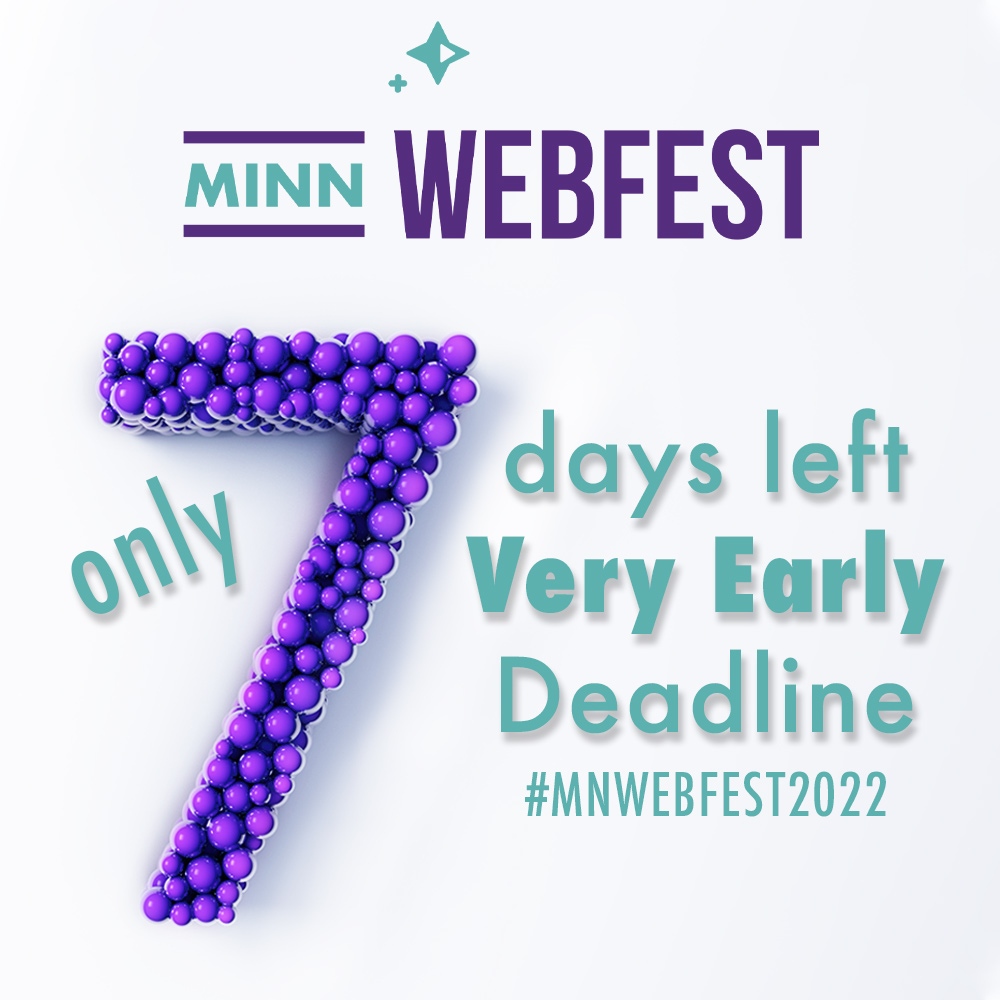 Just 7 days left until our Very Early submissions deadline! Now is the best time to submit, so start of 2022 with your submission to #MNWebFest2022. This year we are excited to be accepting Podcasts, Web Series, Pilots, Trailers, Scripts, TikToks & Reels! filmfreeway.com/MNWebFest