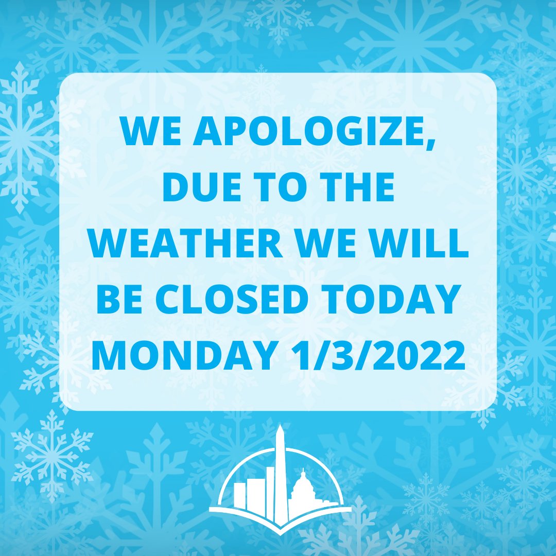 Due to the inclement weather, we will be closed today, January 3rd. Please drive safe!