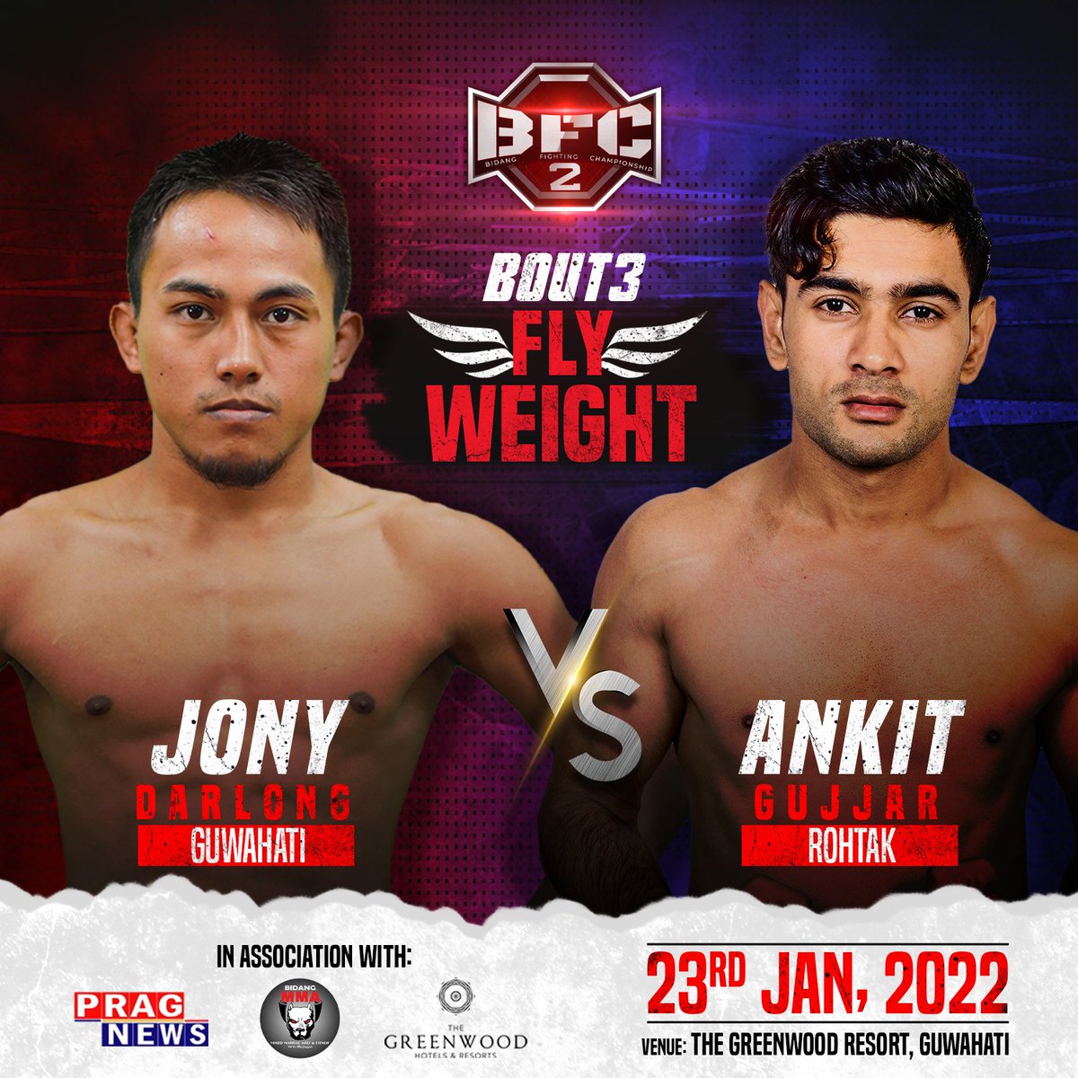 PragNews's tweet photo. Don't miss @JonyDarlong fighting out of @bidangmma&fitness , Guwahati locking horns with Ankit Gujjar fighting out of @parmanshmma, Rohtak in the 3rd bout of BFC 2 @bidangfightingchampionship
#bfc2 #mma #mmachampionship #mixedmartialarts #greenwoodsresort #pragnews https://t.co/OIrcJhmnP4