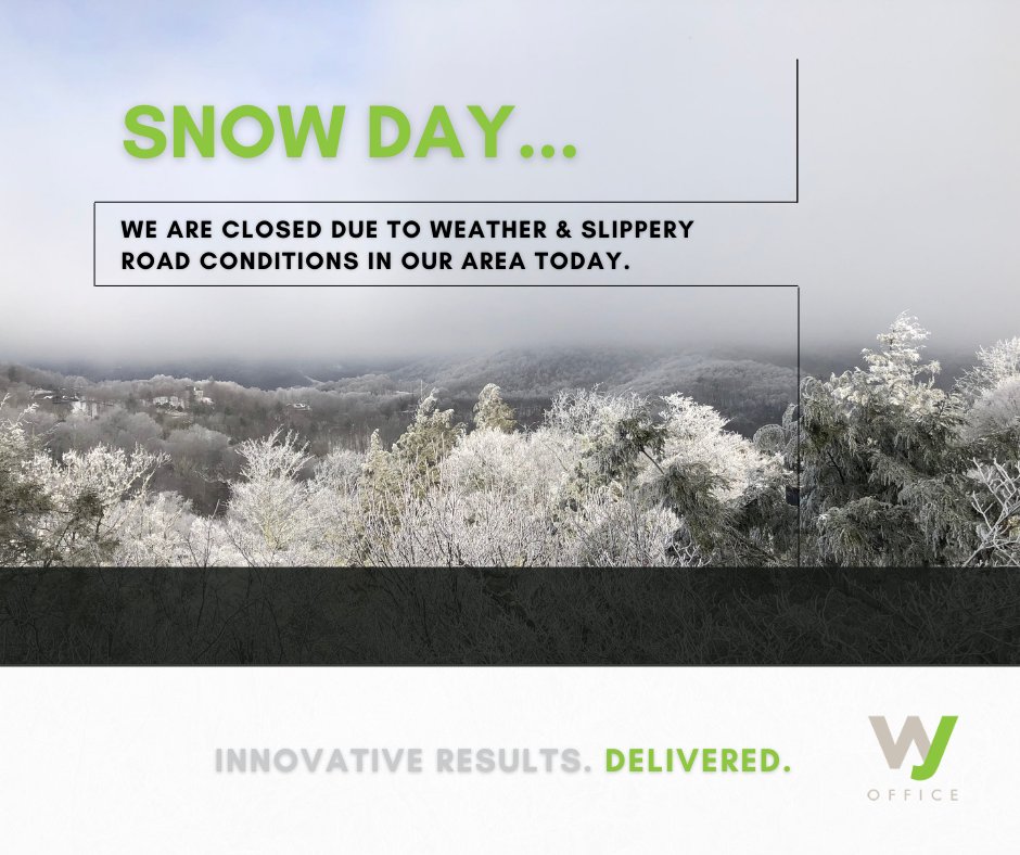 Snow and slippery roads have given us good reason to close our office today.