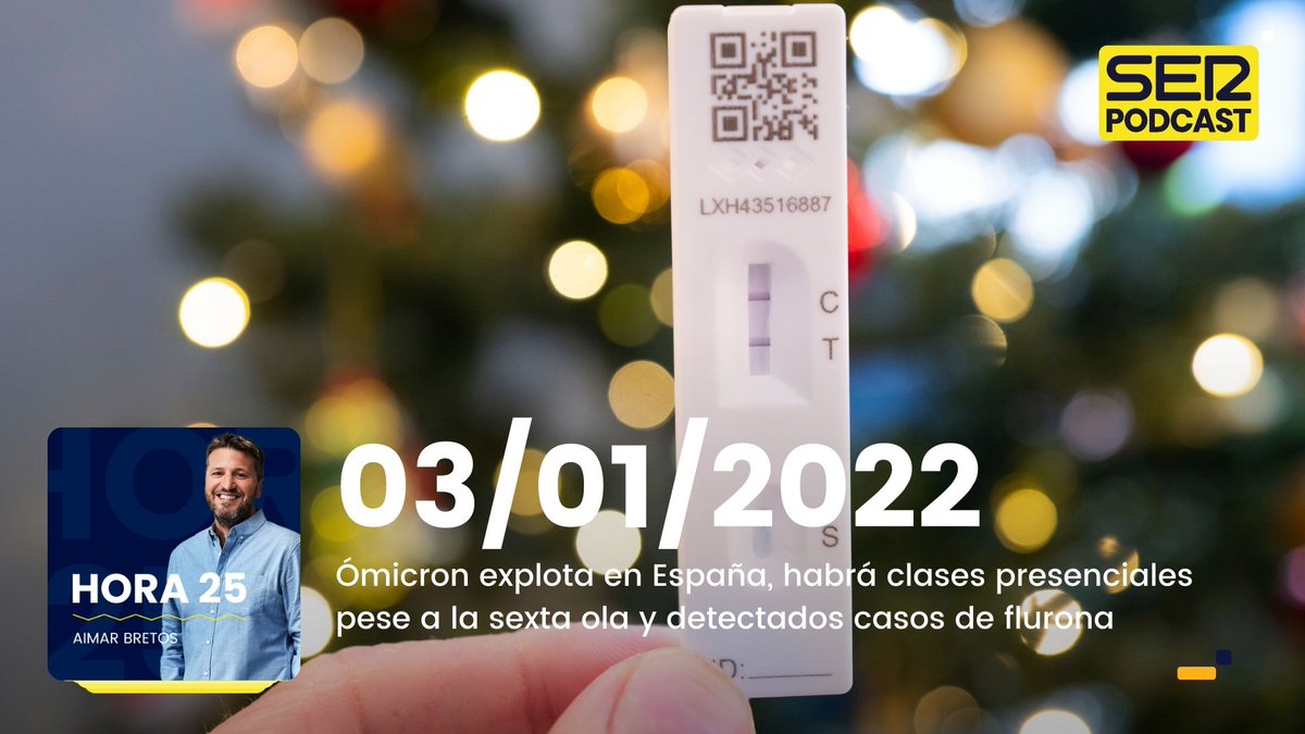Hora25's tweet photo. 🎧 #Las20 de @hora25 | Ómicron disparada, clase presencial tras las Navidades, casos de 'flurona' en España y más temas de hoy

▶ Escúchalo en #SERPodcast + agregadores, con @AimarBretos https://t.co/qR4RyqJtPV https://t.co/pGtmOapwba
