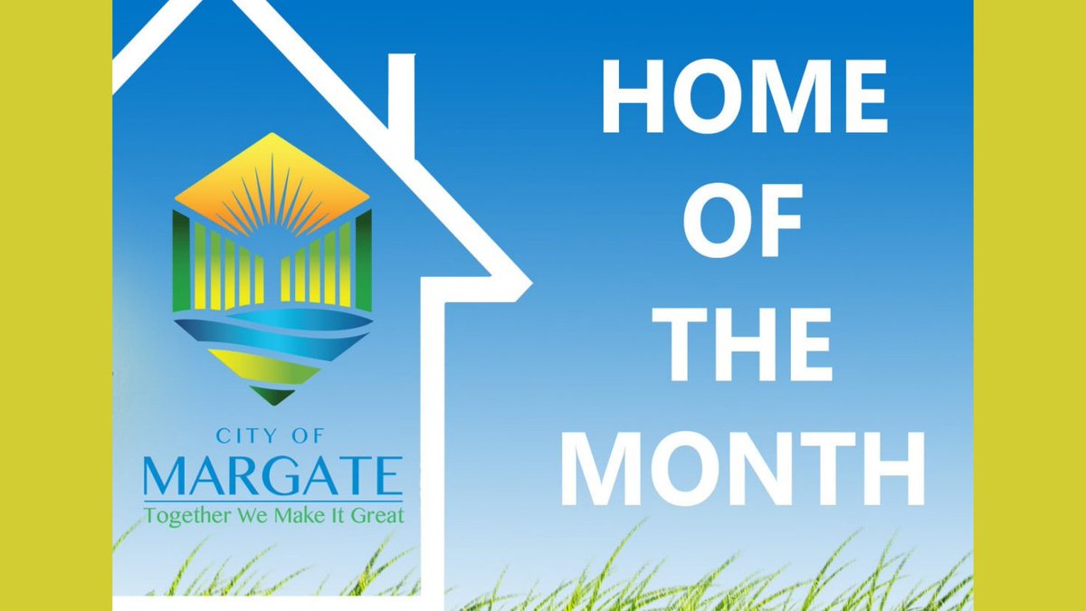 CityOfMargateFL's tweet photo. Is your home well-maintained & the pride of your neighborhood? #OurMargate wants to recognize our beautiful homes with the #HomeoftheMonth award. To apply, please send us a photo of your home with an application at https://t.co/N16uGWPeGp https://t.co/cyleeF76OT