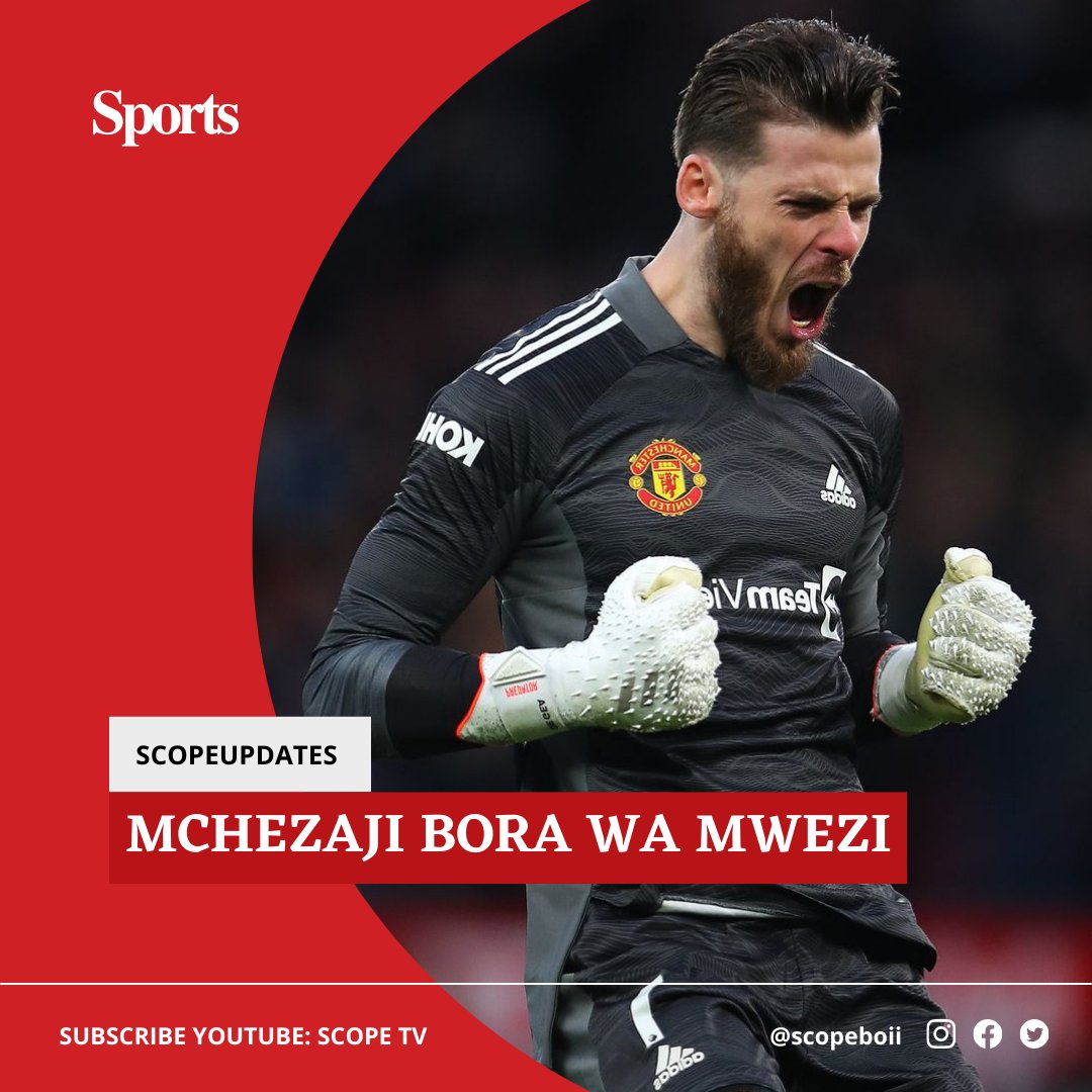 Scopemediatz's tweet photo. Golikipa wa Manchester United David De gea ameshinda tuzo ya mchezaji bora wa mwezi December wa klabu hiyo (Man U).
#scopeboii #scopetv #ManchesterUnited https://t.co/MfeYxAN5eK