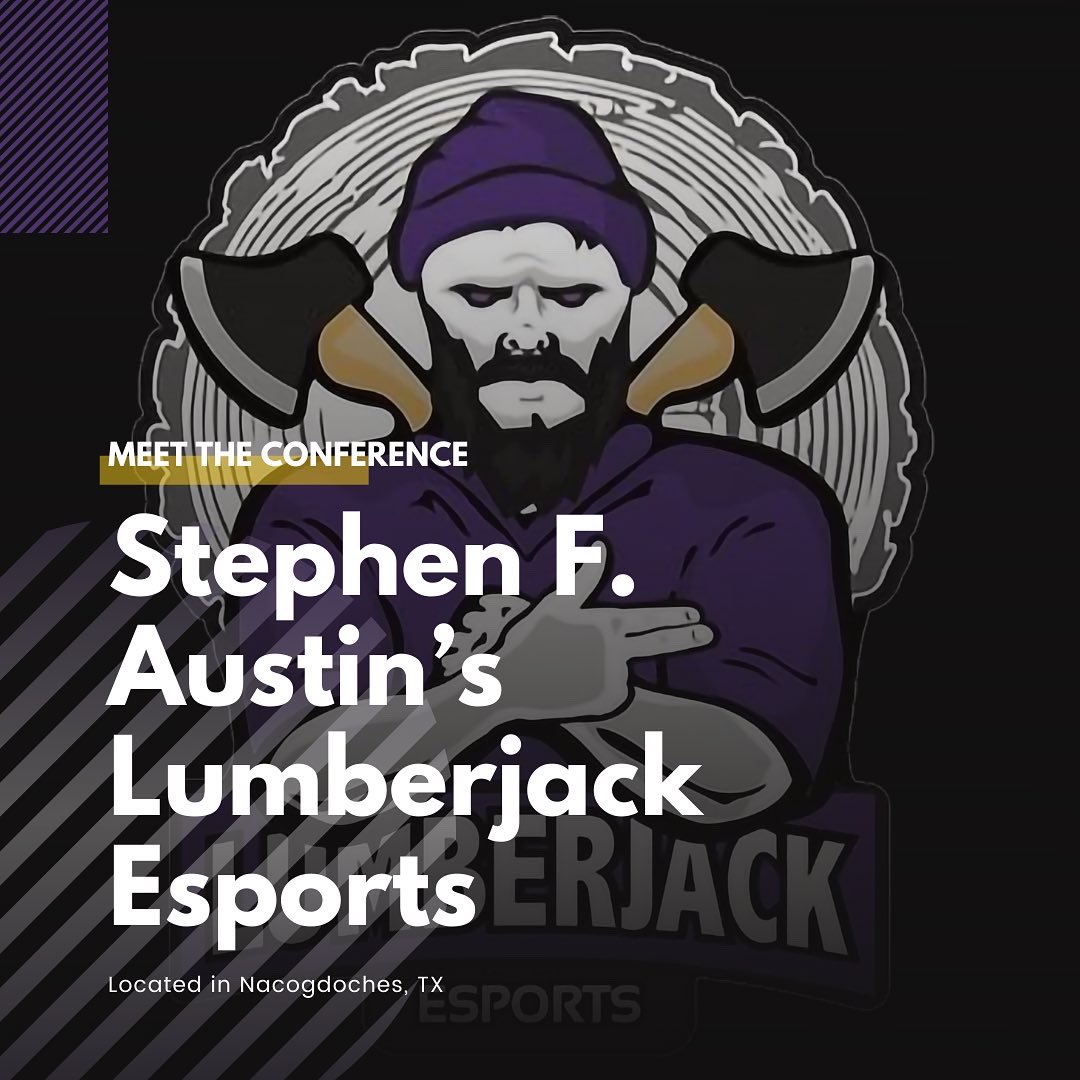 Meet the conference: Stephen F. Austin University/LumberJack Esports

Located in Nacogdoches, Texas, Stephen F. Austin University houses around 10,000 students.