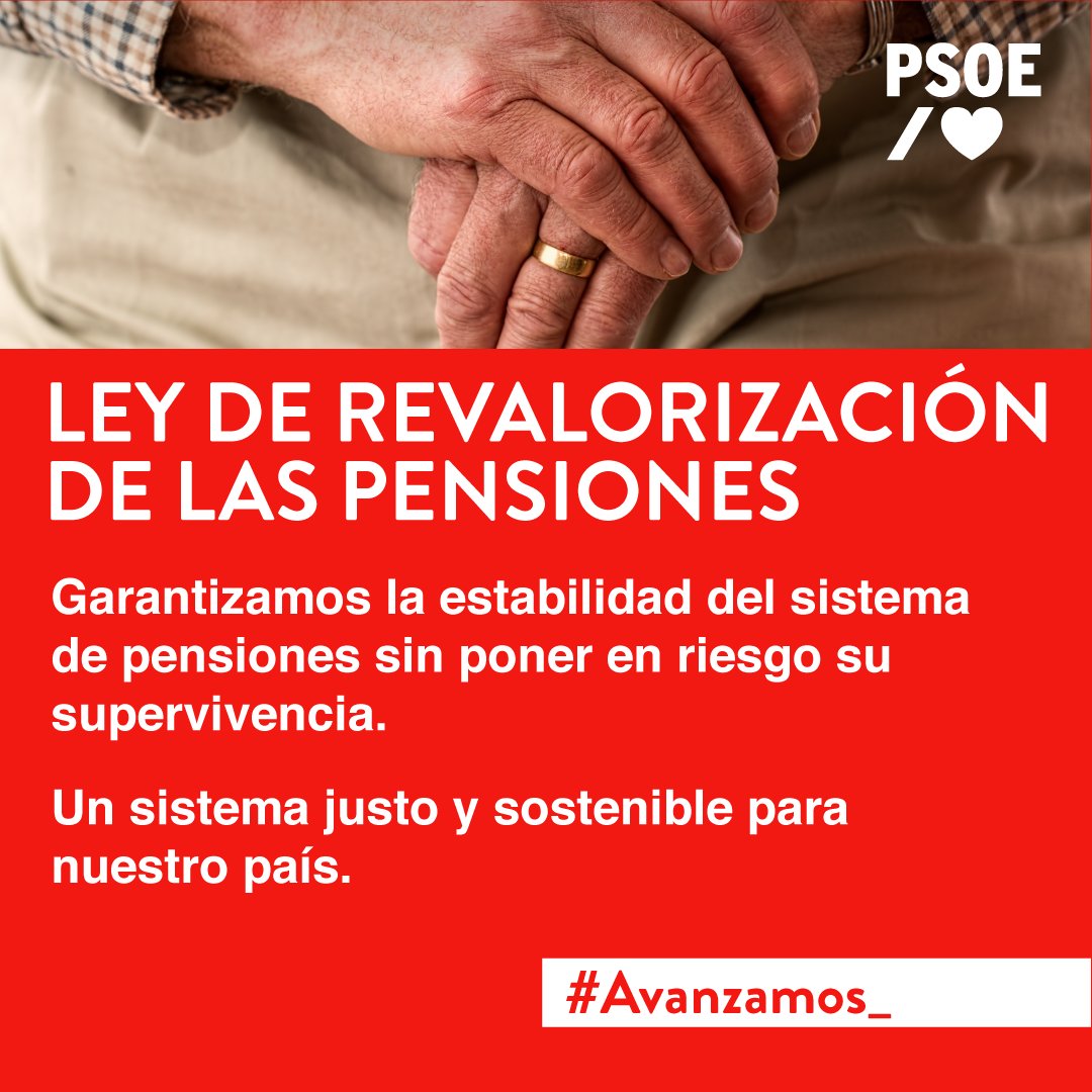 PSOE's tweet photo. Ya está en vigor la Ley de Pensiones, un compromiso cumplido más con los pensionistas de nuestro país.

🌹 De esta manera garantizamos la sostenibilidad presente y futura del sistema de pensiones.

#Avanzamos_ https://t.co/7OLnpH4edQ