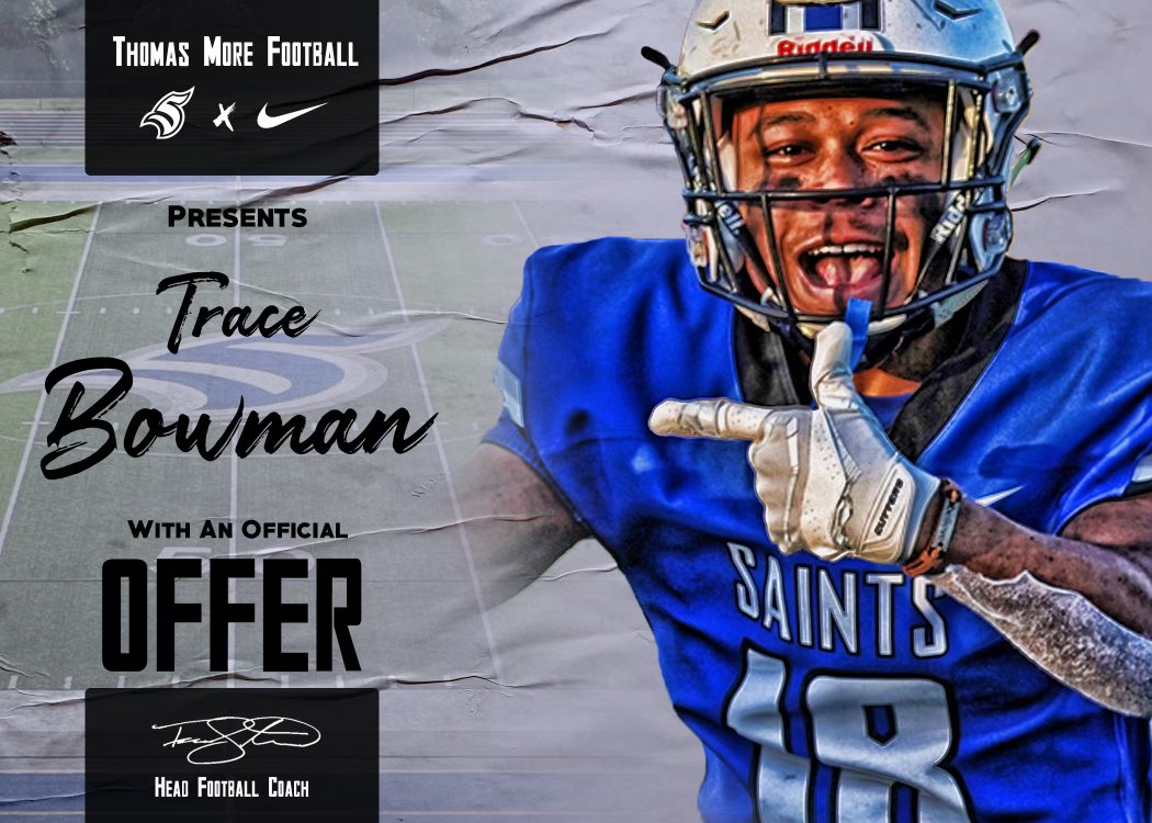 TraceBowman's tweet photo. Thankful and excited to receive an official offer from Thomas More University! @CoachStellmanTM @CoachBZink @LC_Patriots https://t.co/YnSfqXJfl7