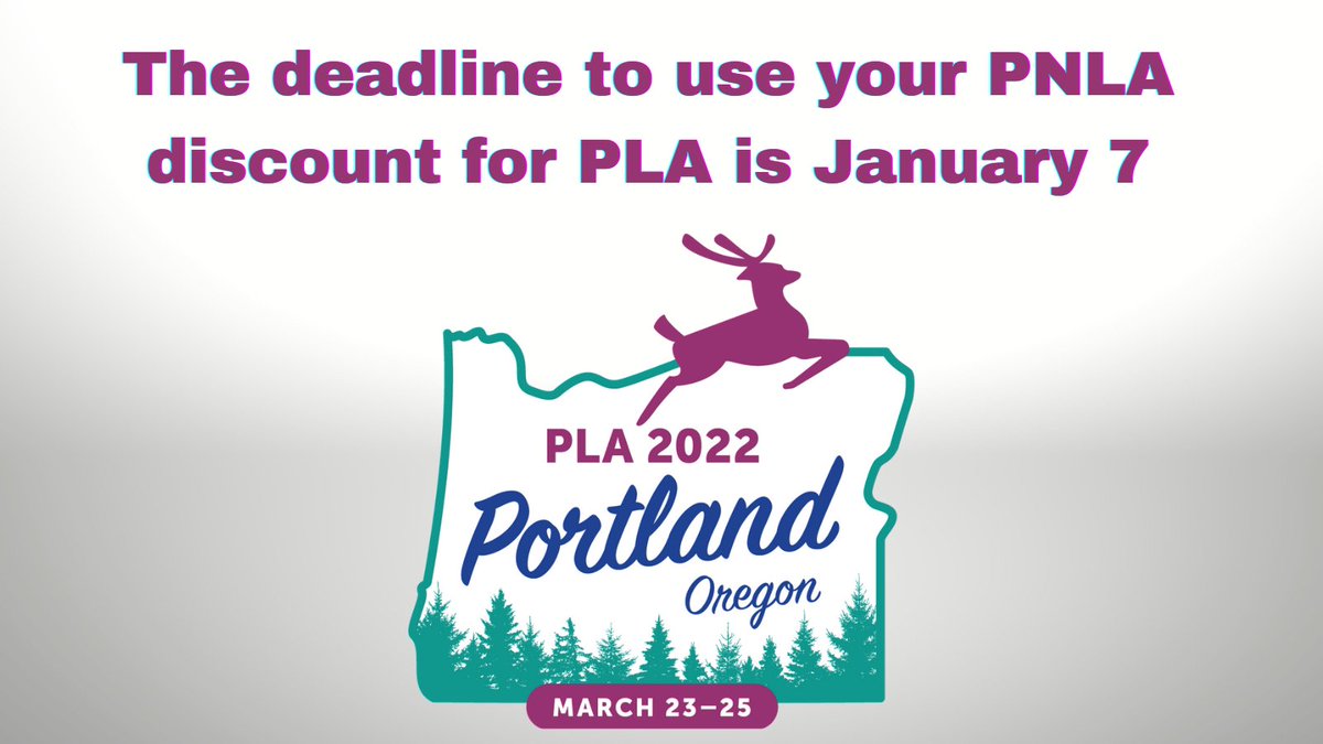 PNLA_Org's tweet photo. Happy New Year! Don't forget that the deadline to use your PNLA discount code for the 2022 PLA conference is January 7th! Need the early bird discount code? Email webmaster@pnla.org #PLA2022 https://t.co/v5Zkqq84NM