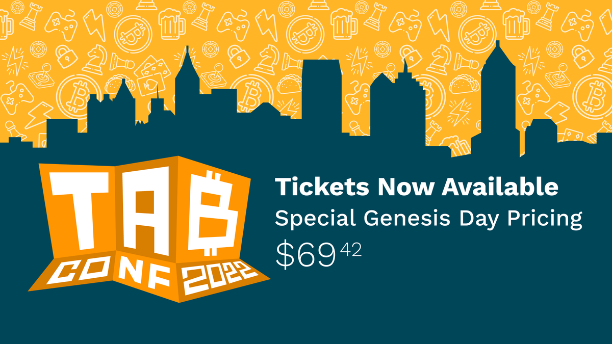 tabconf's tweet photo. Happy #Bitcoin Genesis Day! In celebration, #TABConf2022 tickets are available at the special discounted price of $69.42. Get yours here: https://t.co/xfBAYwg5qi https://t.co/FtPPqRFOzF