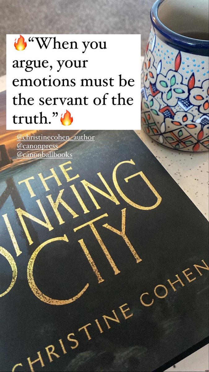 Becky Pliego (@becky_pliego) on Twitter photo “When you argue, your emotions must be the servant of the truth.” <a href="/ChristineDCohen/">Christine Cohen</a> , The Sinking City <a href="/canonpress/">Canon Press</a> “When you argue, your emotions must be the servant of the truth.” <a href="/ChristineDCohen/">Christine Cohen</a> , The Sinking City <a href="/canonpress/">Canon Press</a>