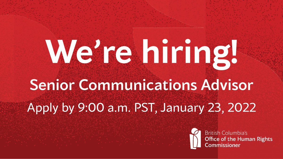 humanrights4BC's tweet photo. Are you a communications professional with a commitment to the promotion and protection of #HumanRights4BC? We're #hiring a Senior Communications Advisor! Apply by 9:00 a.m., Jan. 23, 2022: https://t.co/M9ytwRJiOx #WorkBC #JobsBC #BCJobs https://t.co/DK2SCd1IOi