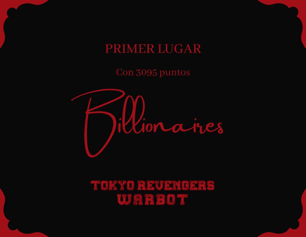 tokyorevwb's tweet photo. Y por último, Billionaries por su esfuerzo y dedicación, gracias por jugar y FELICIDADES ❤️ https://t.co/1CHn5LyIck